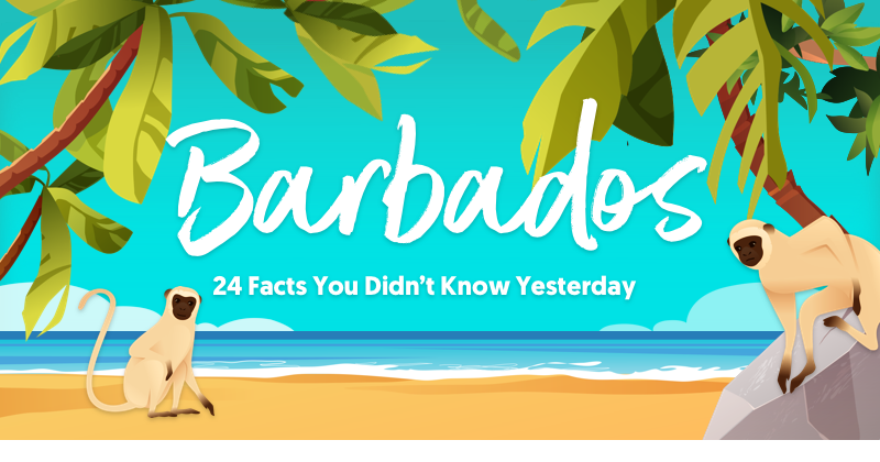 facts about Barbados you didn't know yesterday